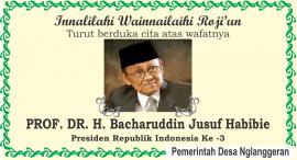 Presiden ke- 3 Republik Indonesia Wafat